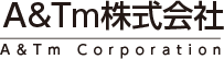 A&Tm株式会社